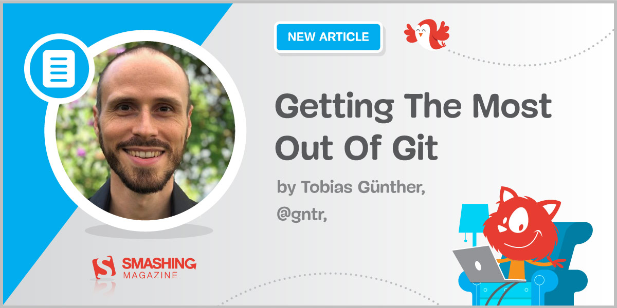 Getting The Most Out Of Git