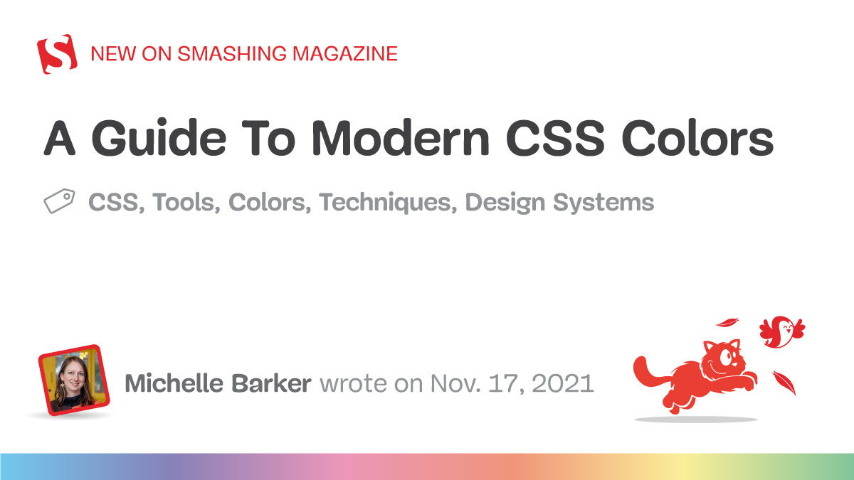 A Guide To Modern CSS Colors With RGB, HSL, HWB, LAB And LCH