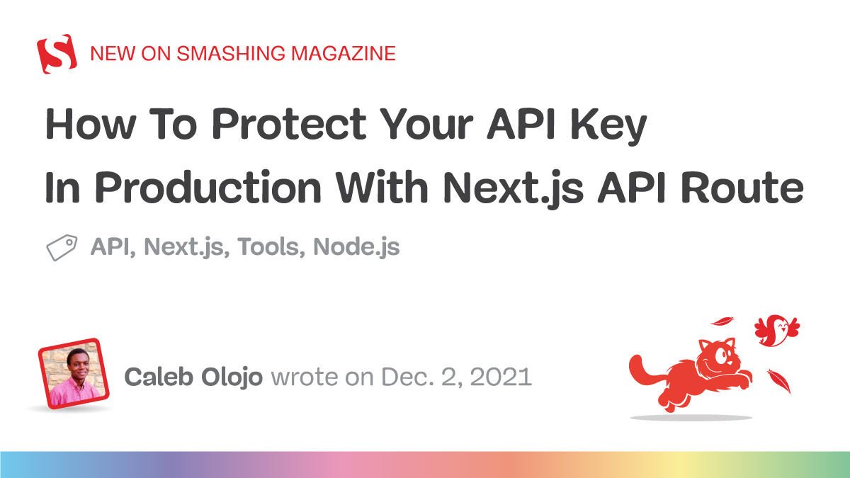 How To Protect Your API Key In Production With Next.js API Route