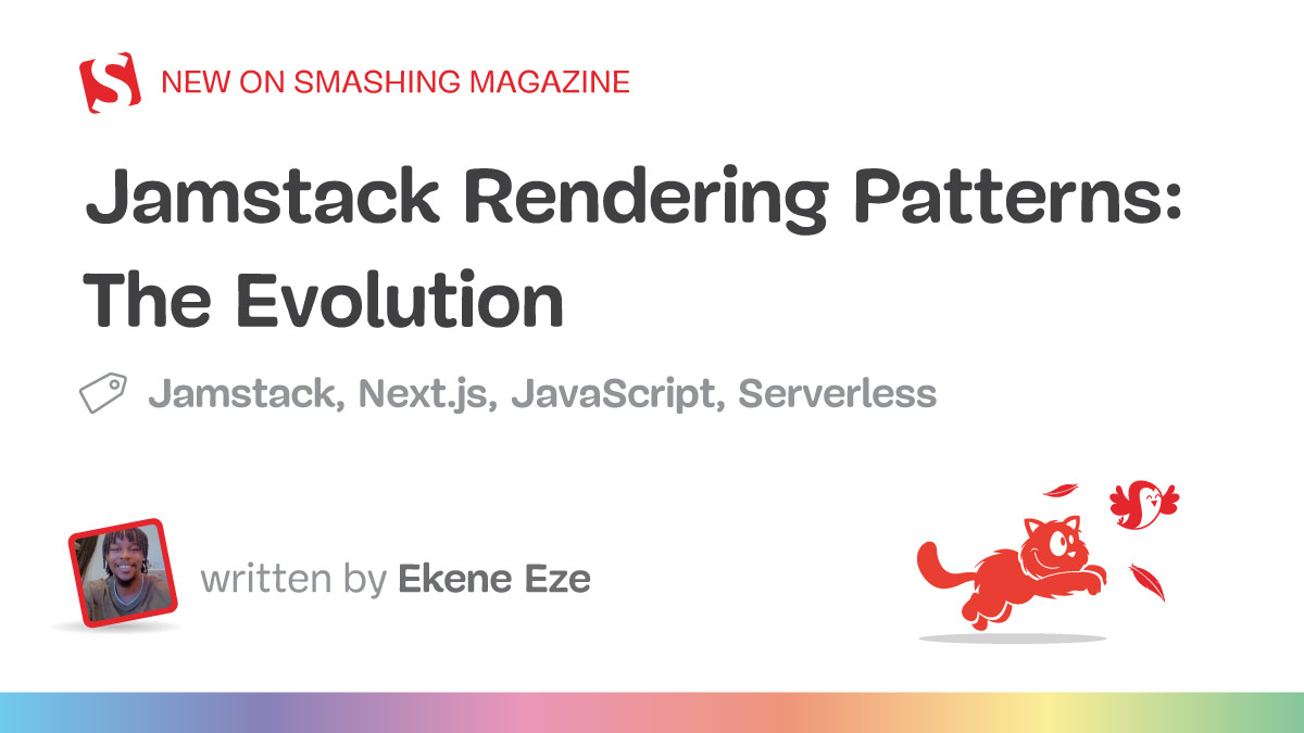Jamstack Rendering Patterns: The Evolution