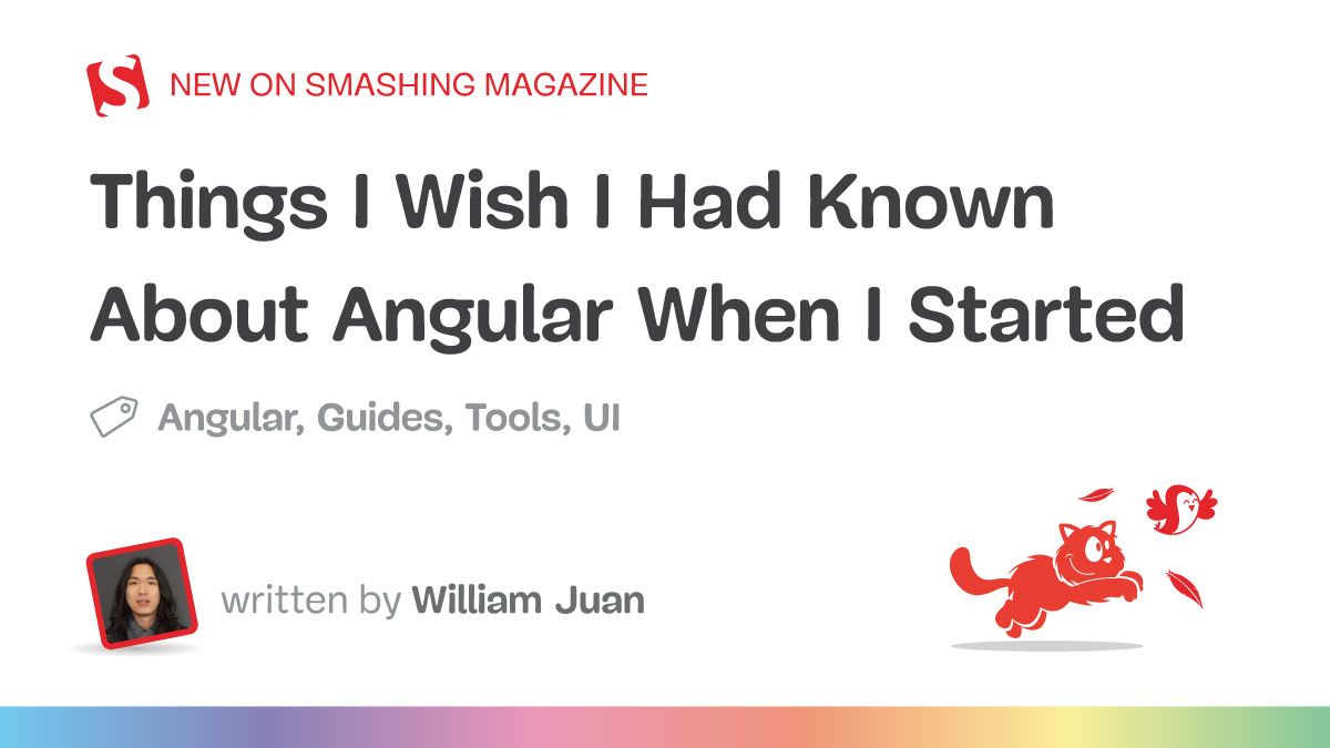 Things I Wish I Had Known About Angular When I Started