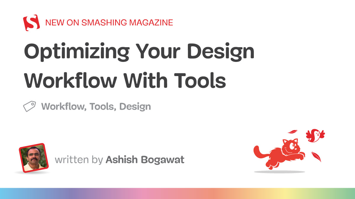 Optimizing Your Design Workflow With Tools