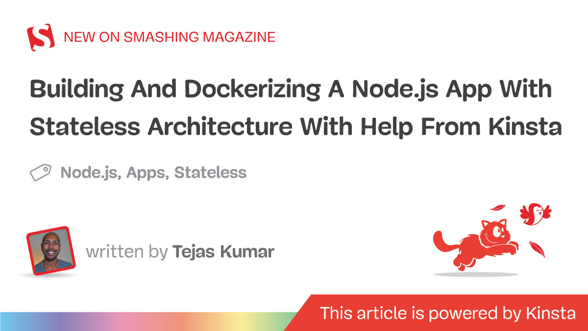 Building And Dockerizing A Node.js App With Stateless Architecture With Help From Kinsta