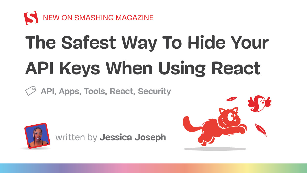 The Safest Way To Hide Your API Keys When Using React