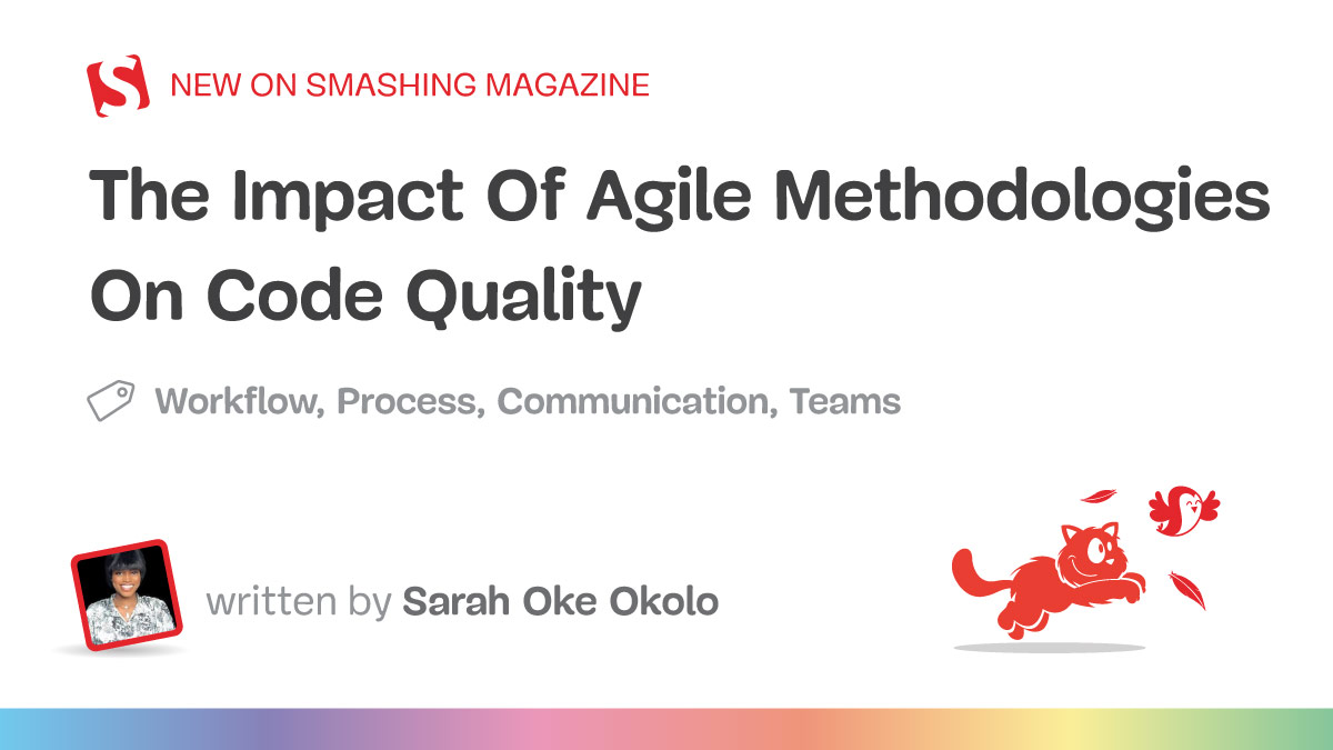 The Impact Of Agile Methodologies On Code Quality