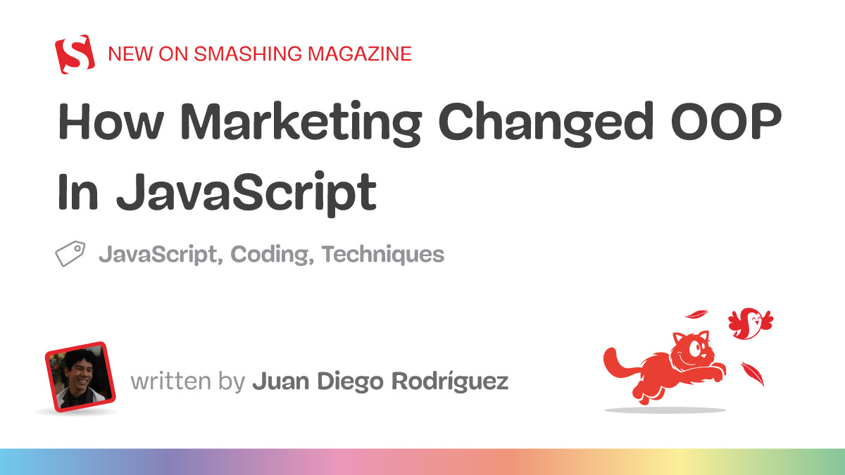How Marketing Changed OOP In JavaScript