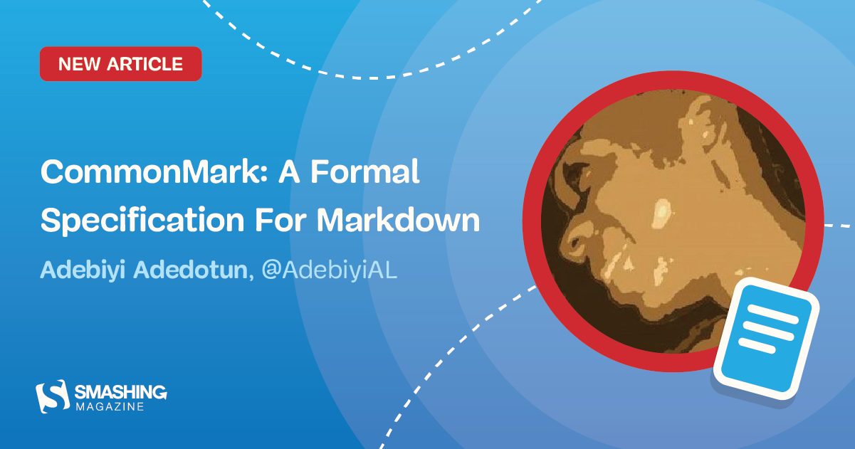 CommonMark: A Formal Specification For Markdown