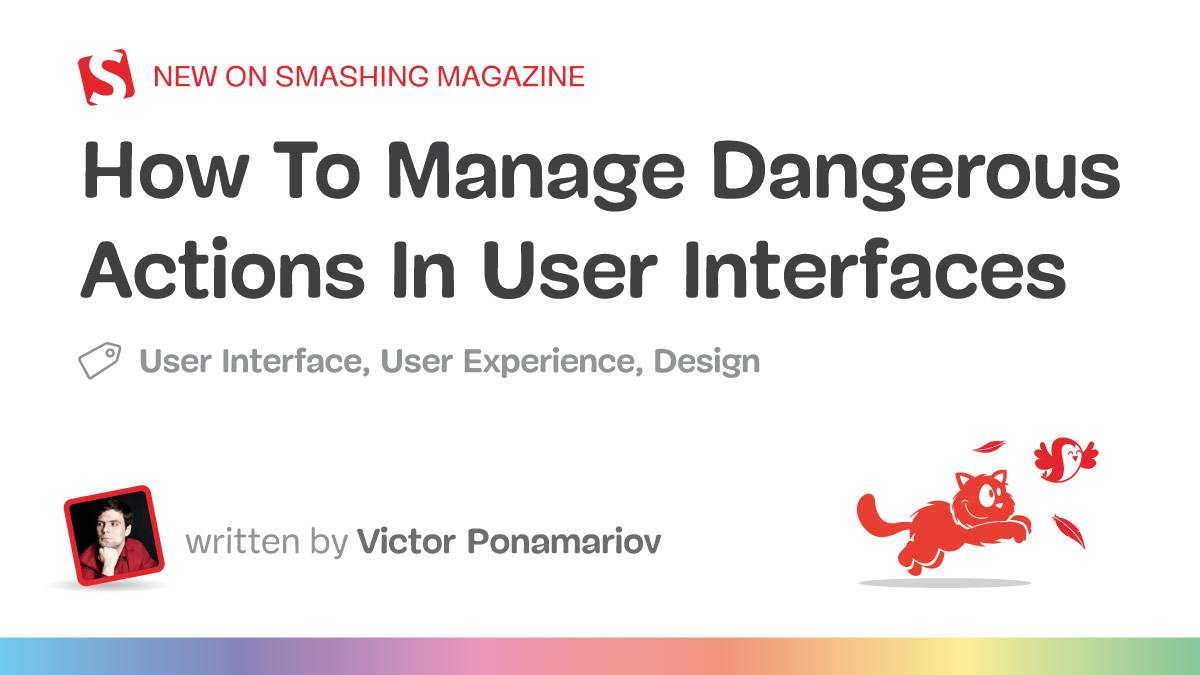 How To Manage Dangerous Actions In User Interfaces