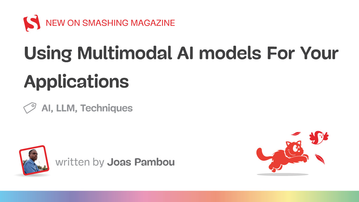 Using Multimodal AI models For Your Applications (Part 3)