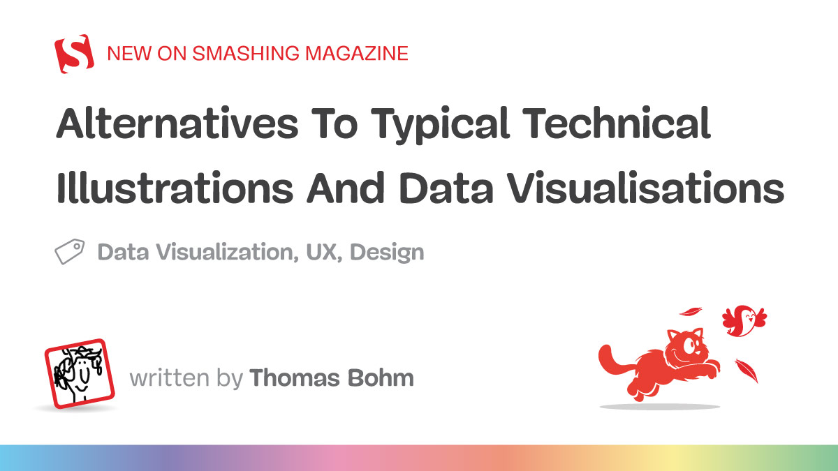 Alternatives To Typical Technical Illustrations And Data Visualisations