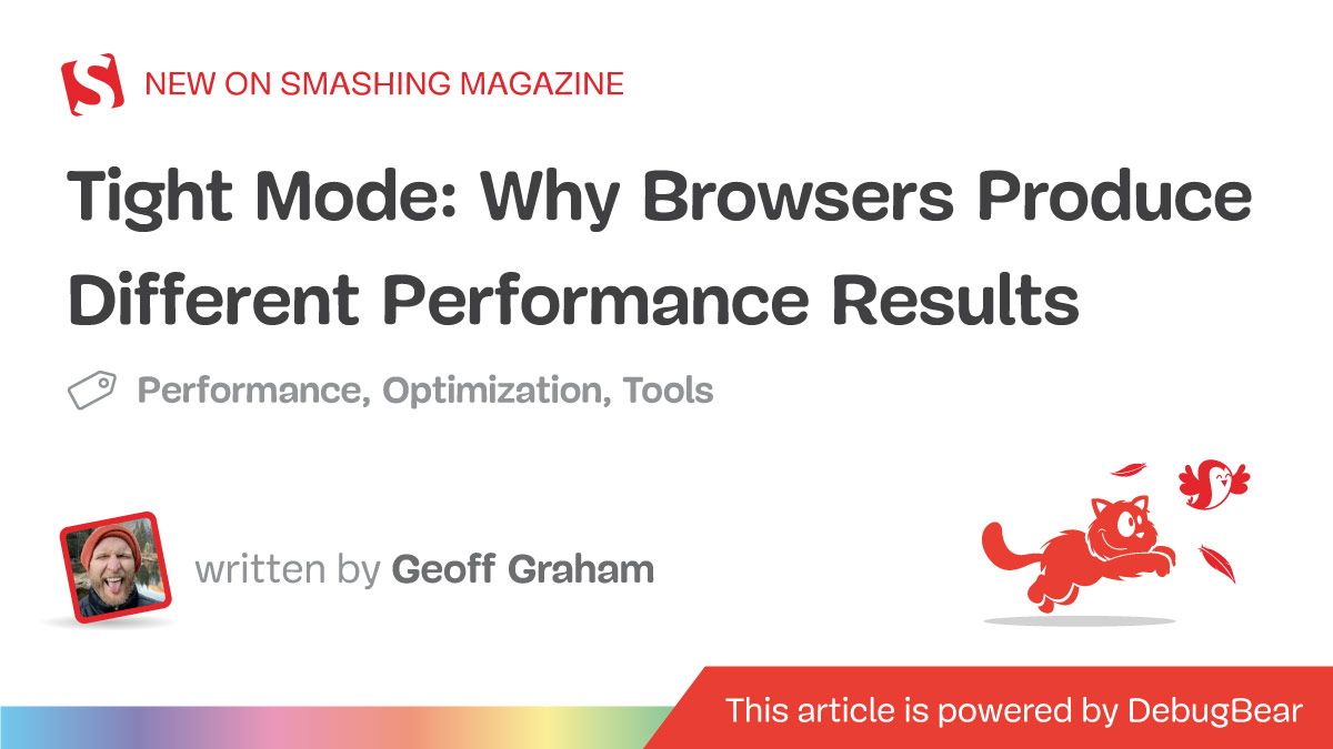 Tight Mode: Why Browsers Produce Different Performance Results