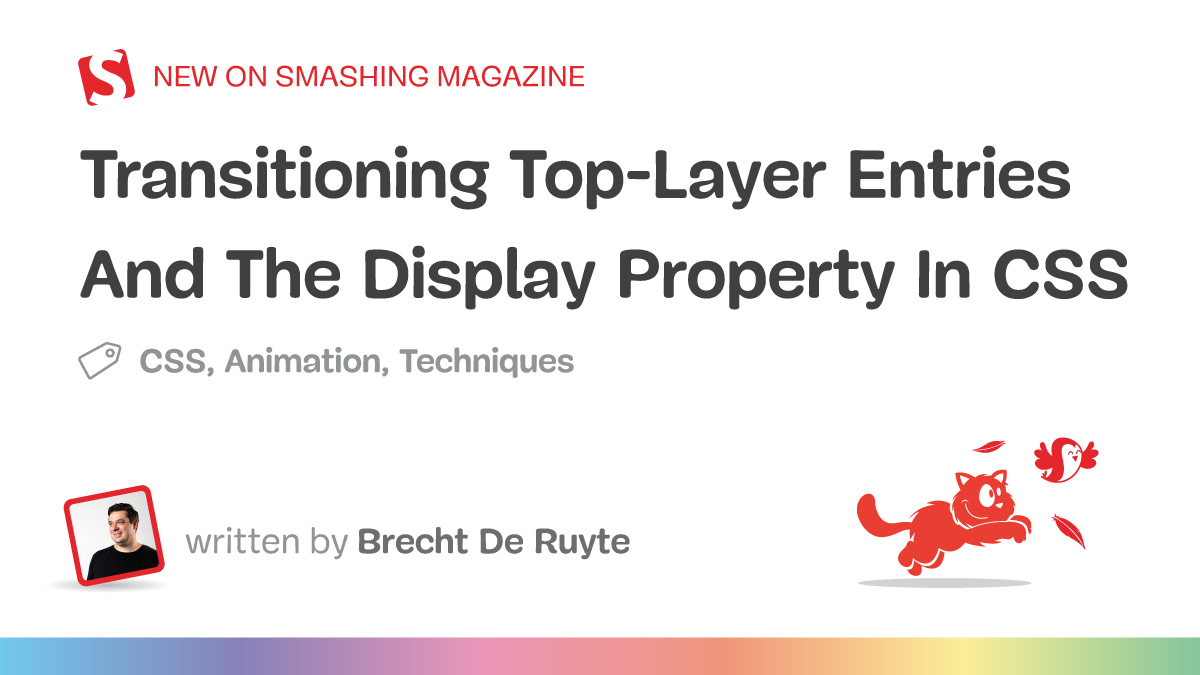 Transitioning Top-Layer Entries And The Display Property In CSS