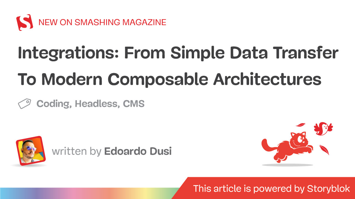 Integrations: From Simple Data Transfer To Modern Composable Architectures
