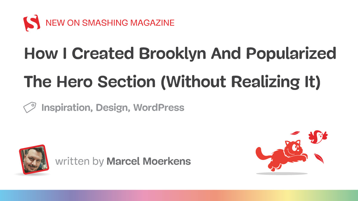 How I Created A Popular WordPress Theme And Coined The Term “Hero Section” (Without Realizing It)