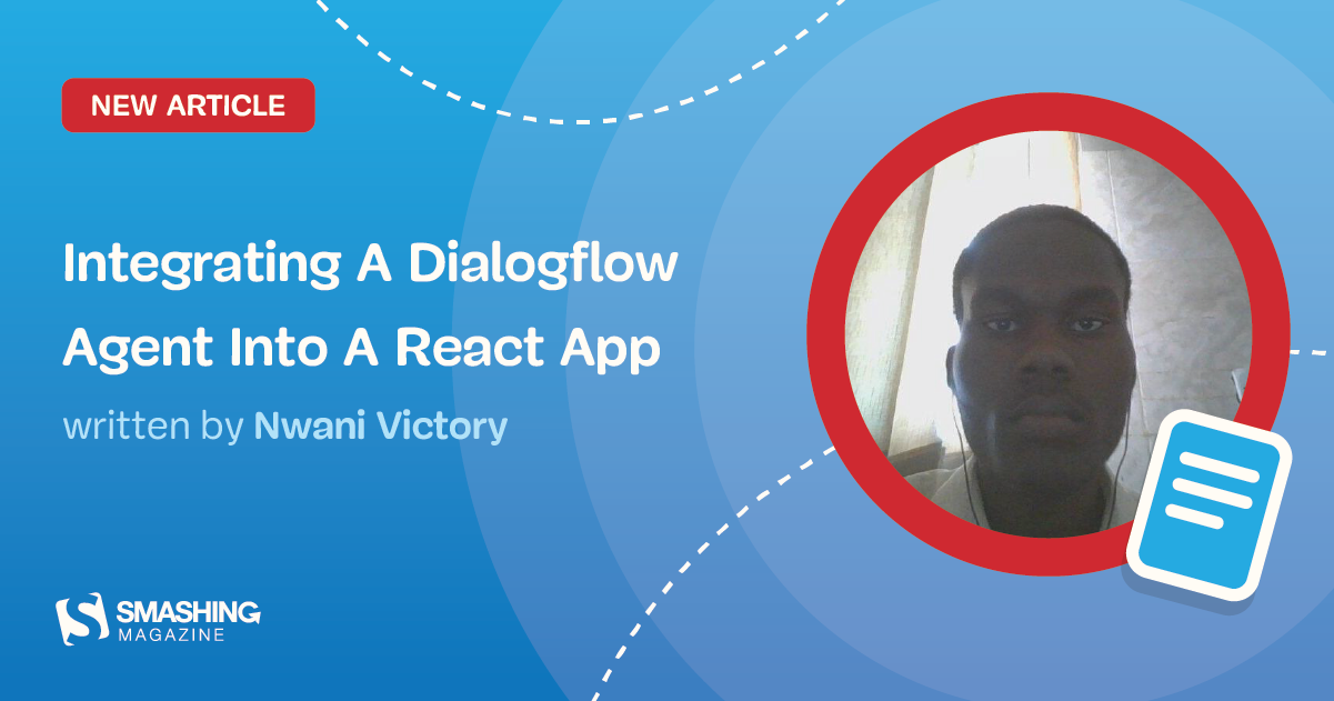 Integrating A Dialogflow Agent Into A React Application