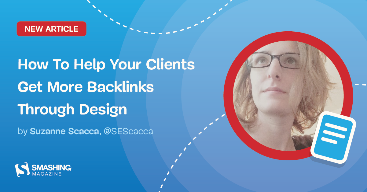 How To Help Your Clients Get More Backlinks Through Design
