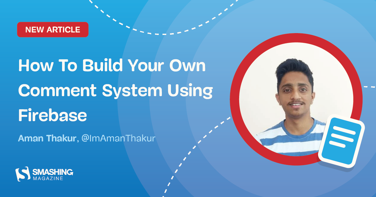 How To Build Your Own Comment System Using Firebase