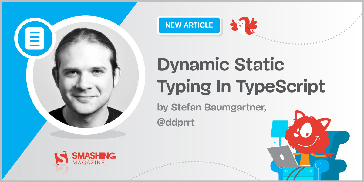 Dynamic Static Typing In TypeScript