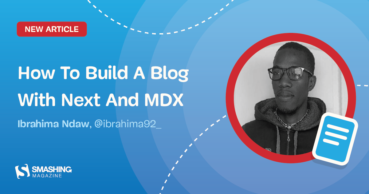 How To Build A Blog With Next And MDX