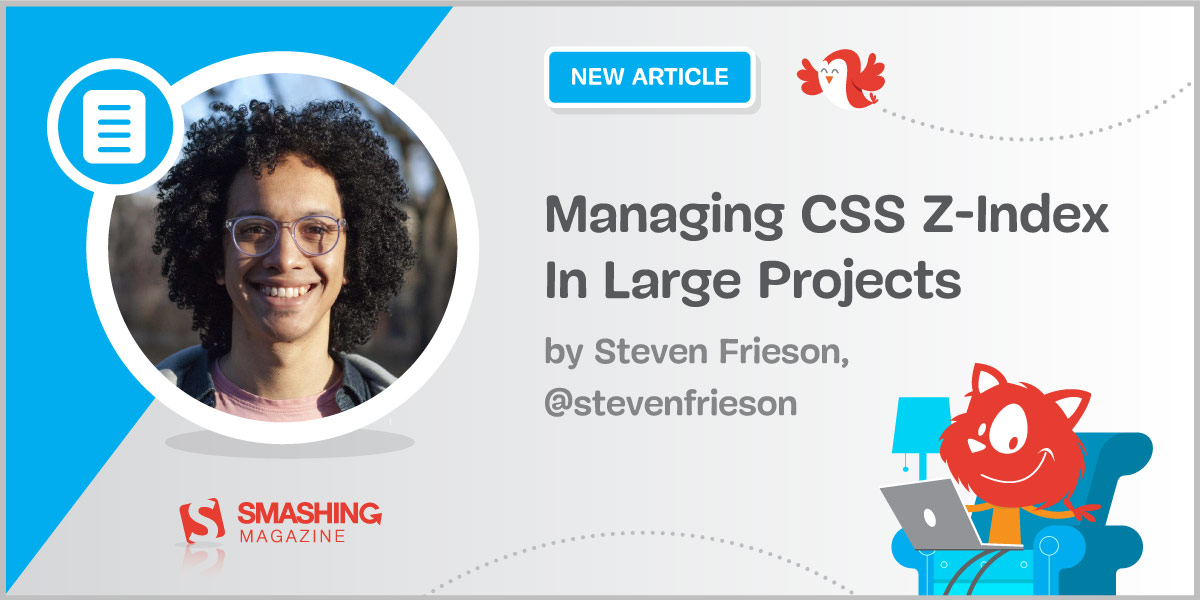 Managing CSS Z-Index In Large Projects