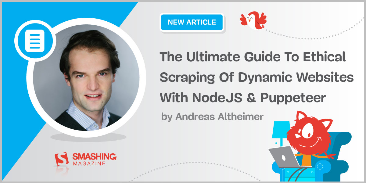 The Guide To Ethical Scraping Of Dynamic Websites With Node.js And Puppeteer