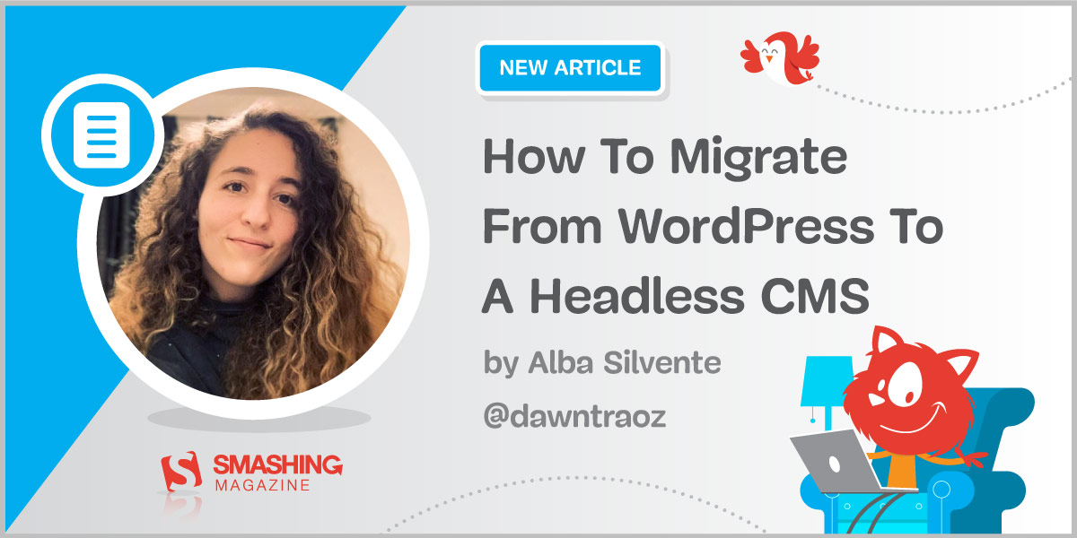 How To Migrate From WordPress To A Headless CMS