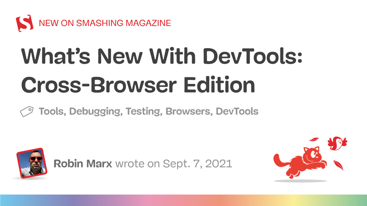 What’s New With DevTools: Cross-Browser Edition