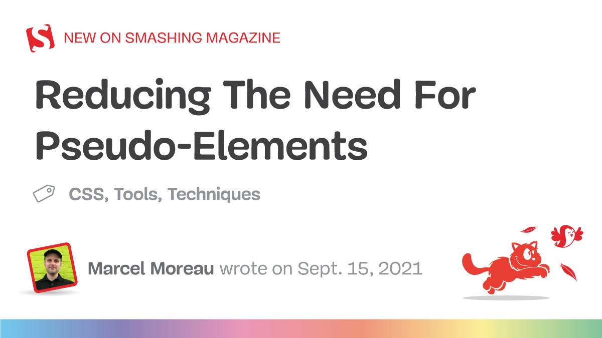Reducing The Need For Pseudo-Elements