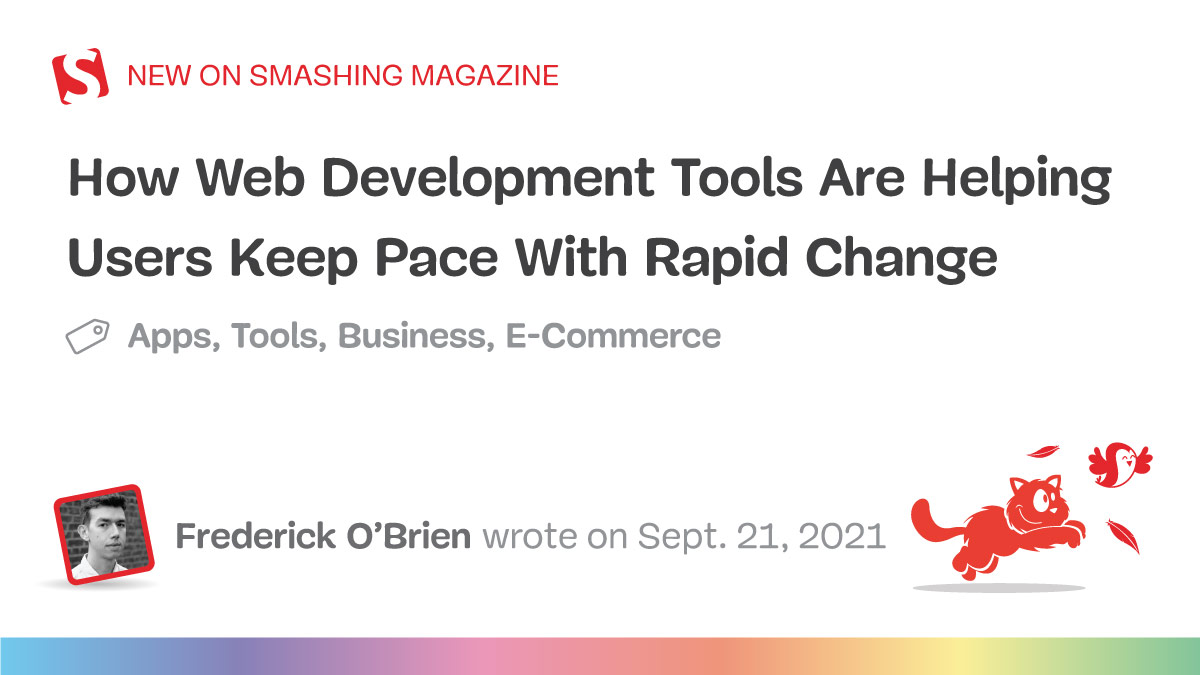 How Web Development Tools Are Helping Users Keep Pace With Rapid Change