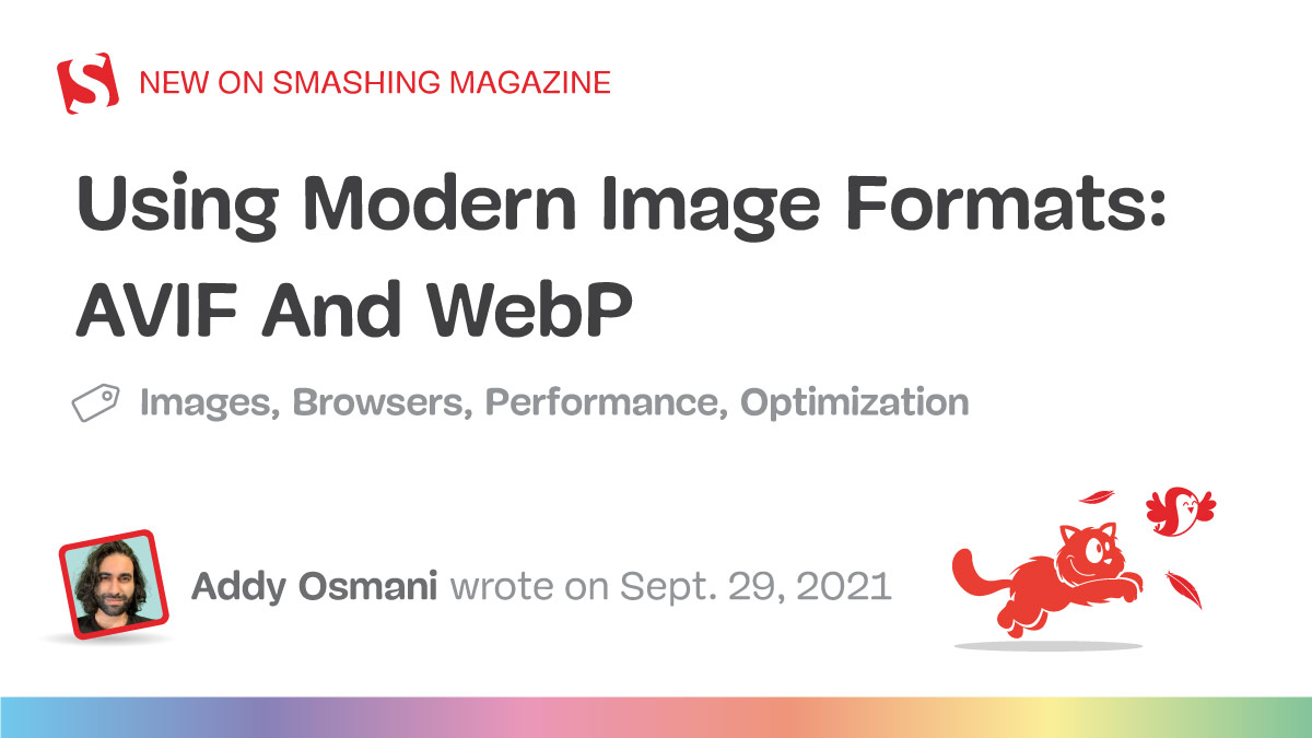 Using Modern Image Formats: AVIF And WebP