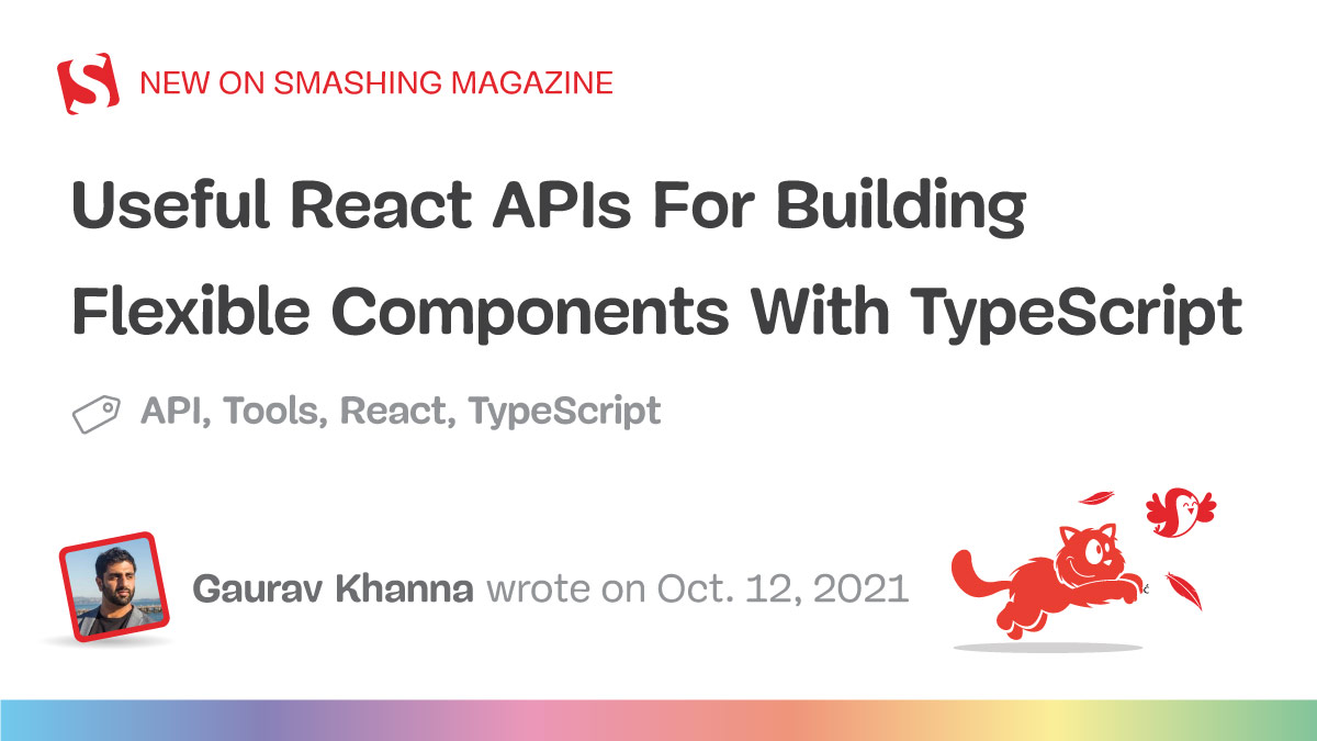 Useful React APIs For Building Flexible Components With TypeScript