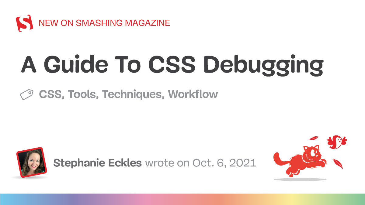 A Guide To CSS Debugging