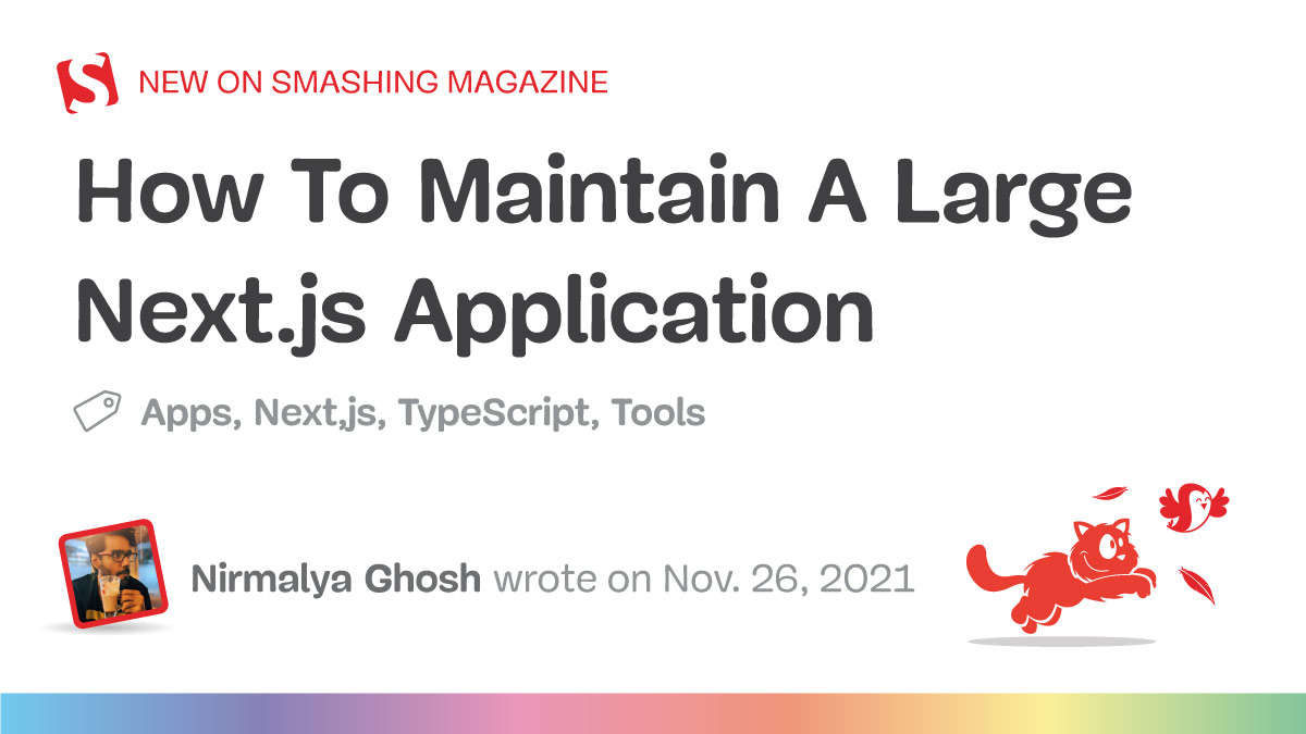 How To Maintain A Large Next.js Application