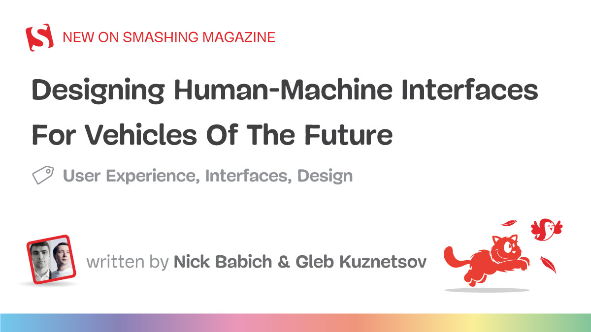Designing Human-Machine Interfaces For Vehicles Of The Future