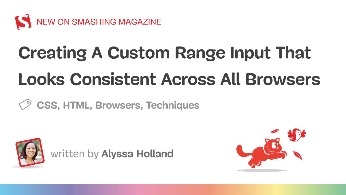 Creating A Custom Range Input That Looks Consistent Across All Browsers