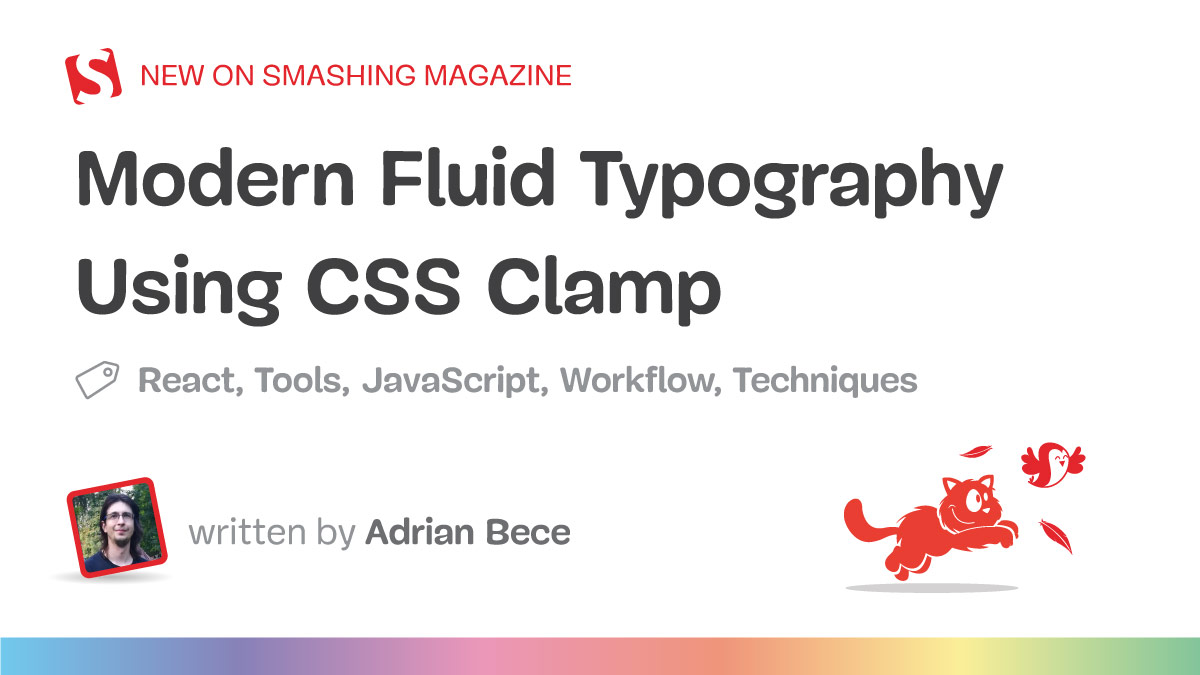 Modern Fluid Typography Using CSS Clamp