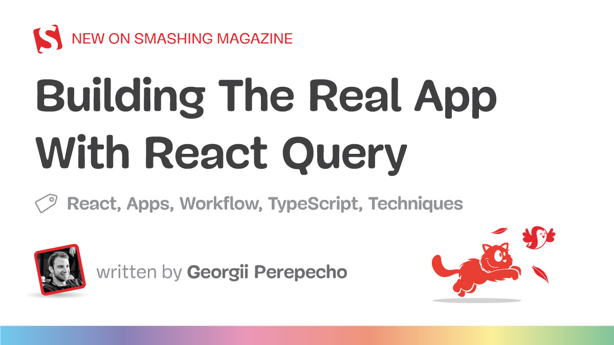 Building The Real App With React Query