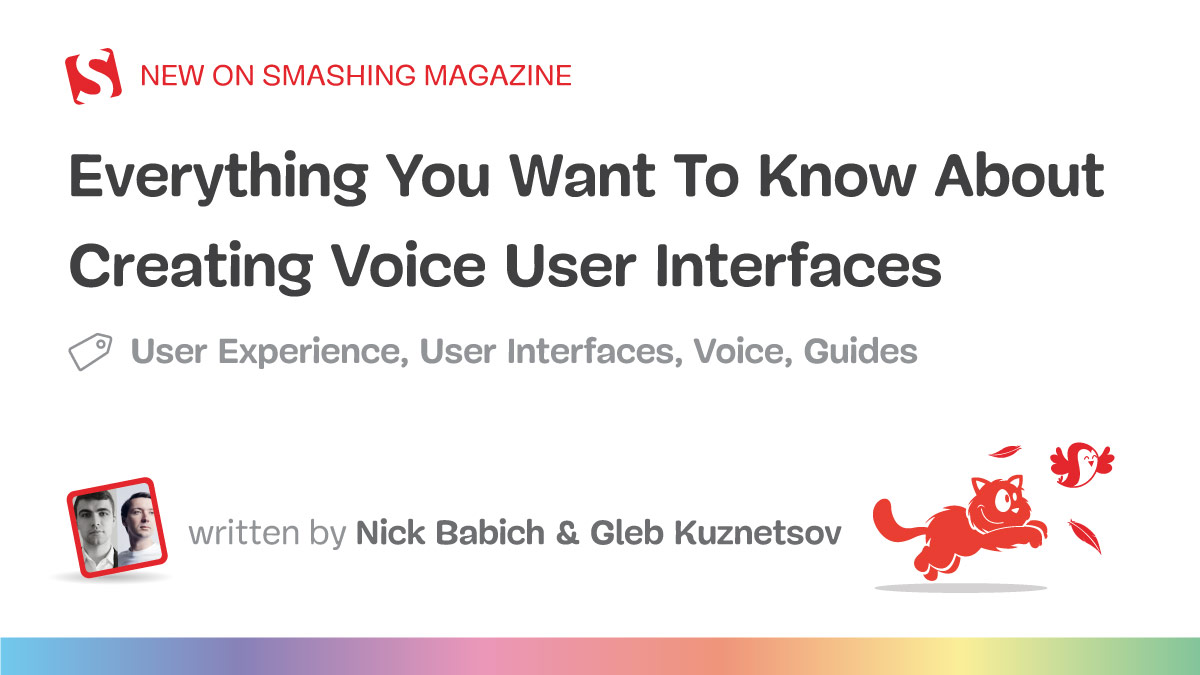 Everything You Want To Know About Creating Voice User Interfaces
