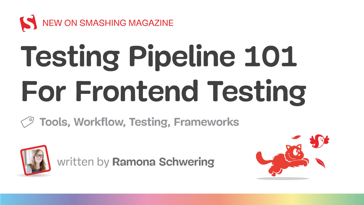 Testing Pipeline 101 For Frontend Testing