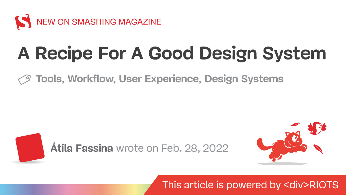 A Recipe For A Good Design System