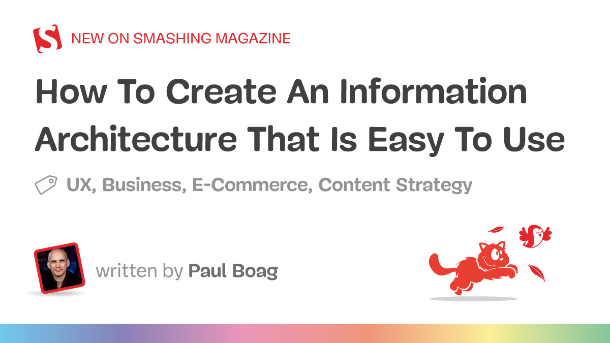 How To Create An Information Architecture That Is Easy To Use
