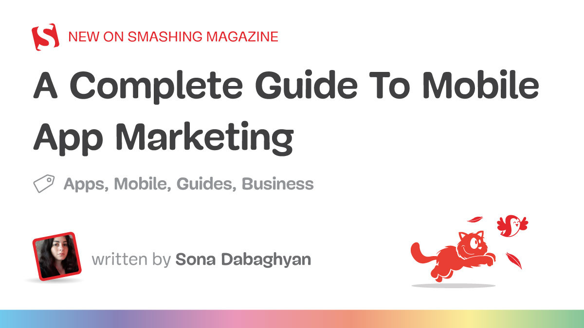 A Complete Guide To Mobile App Marketing