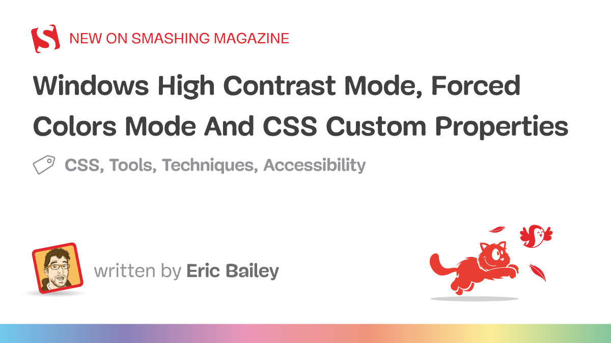 Windows High Contrast Mode, Forced Colors Mode And CSS Custom Properties