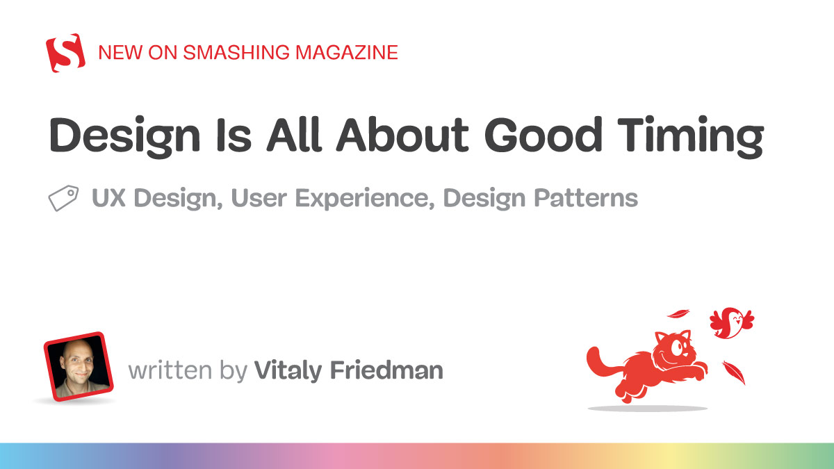 Good Design Is All About Good Timing