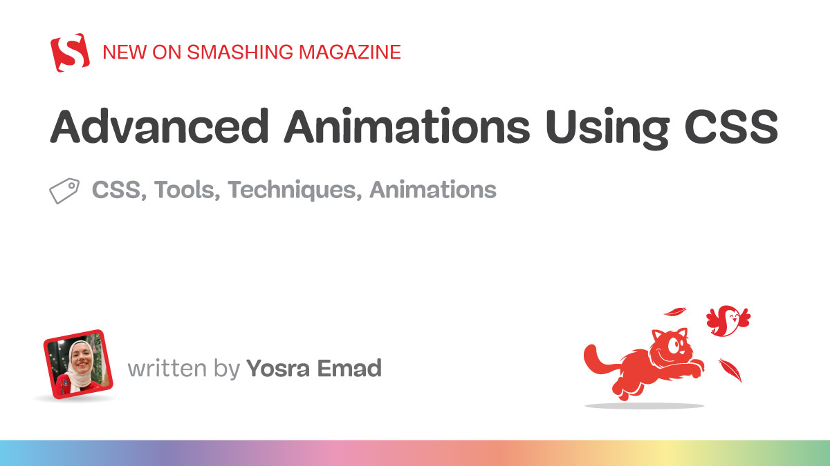 Advanced Animations Using CSS