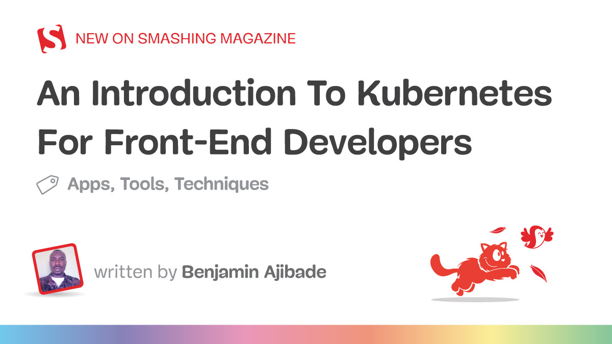 Kubernetes For Front-End Developers