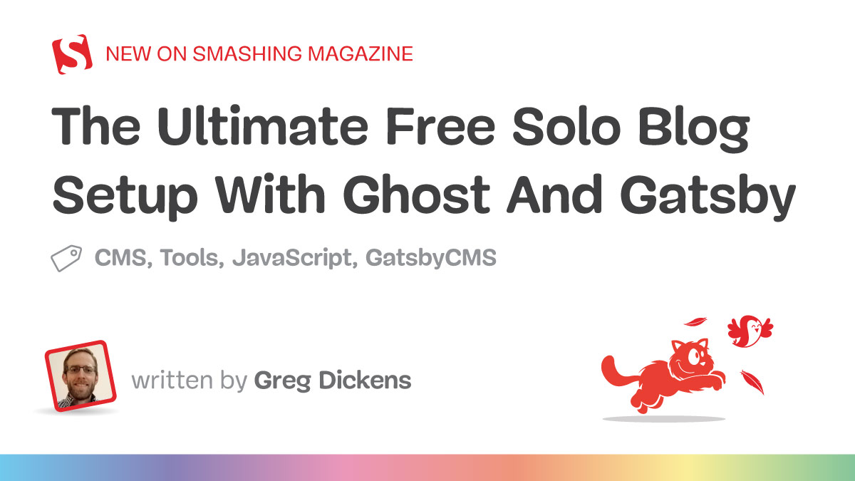 The Ultimate Free Solo Blog Setup With Ghost And Gatsby