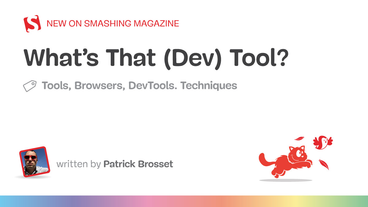 What’s That (Dev) Tool?