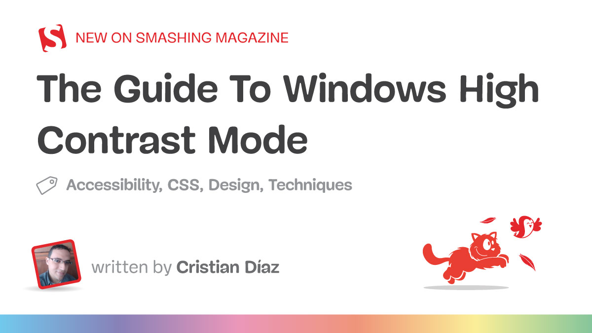 The Guide To Windows High Contrast Mode