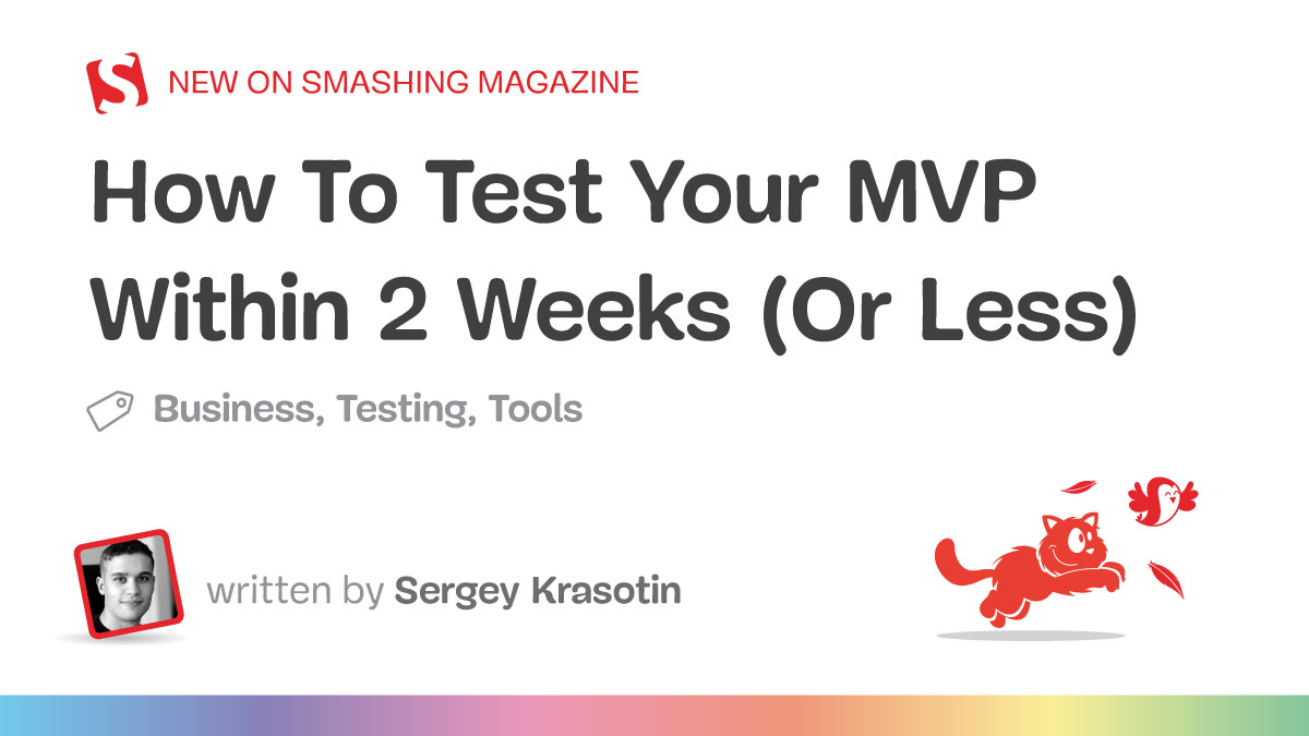 How To Test Your MVP Within 2 Weeks (Or Less)